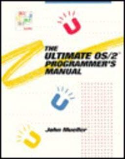 The Ultimate OS-2 Programmer's Manual