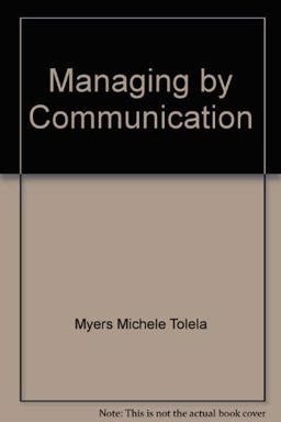 Managing by Communication