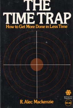 The Time Trap The Time Trap