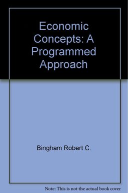 Economic Concepts Economic Concepts