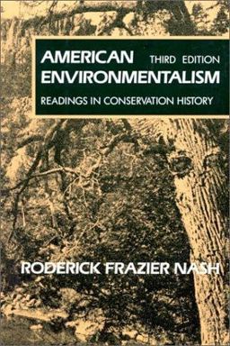 American Environmentalism Readings in Conservation History 3rd 9780070460591 Front Cover