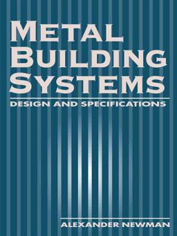 Metal Building Systems Design and Specifications 1st 1997 9780070463790 Front Cover