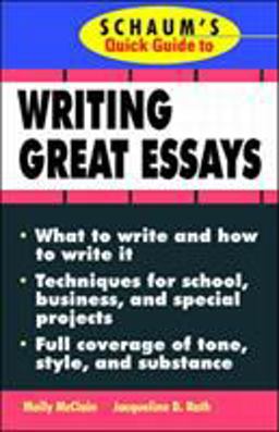 Schaum's Quick Guide to Writing Great Essays  9780070471702 Front Cover