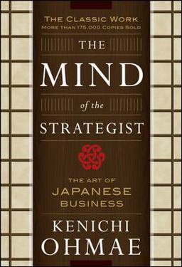 Mind of the Strategist: the Art of Japanese Business  9780070479043 Front Cover