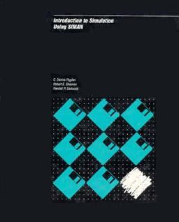 Introduction to Simulation Using SIMAN