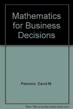 Mathematics for Business Decisions
