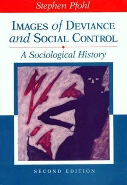 Images of Deviance and Social Control A Sociological History 2nd 9780070497658 Front Cover
