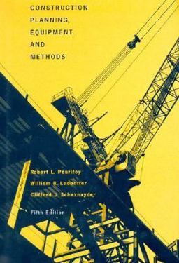 Construction Planning, Equipment and Methods Construction Planning, Equipment and Methods