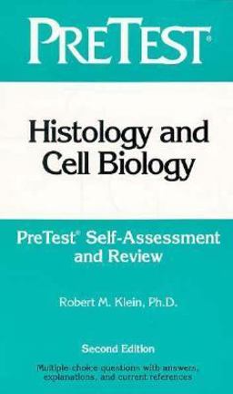 Histology and Cell Biology PreTest Self-Assessment and Review 2nd 1995 9780070520813 Front Cover
