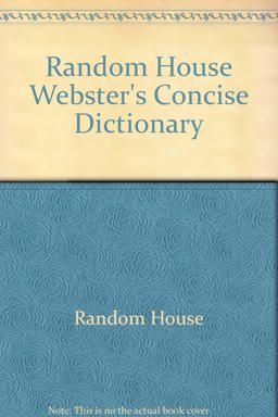 Random House Webster's Concise Dictionary