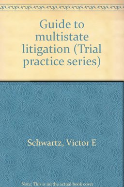 Guide to Multistate Litigation