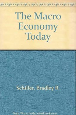 The Macroeconomy Today