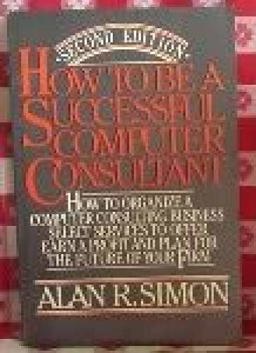 How to Be a Successful Computer Consultant