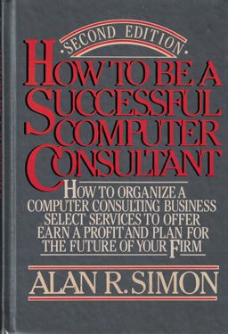 How to Be a Successful Computer Consultant