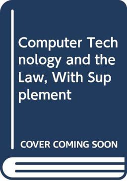 Computer Technology and the Law