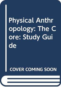 Physical Anthropology Physical Anthropology