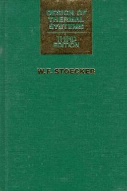 Design of Thermal Systems 3rd 9780070616202 Front Cover