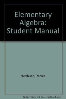 Student Solutions Manual to Accompany Elementary Algebra