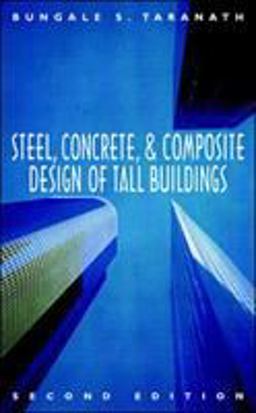 Steel, Concrete, and Composite Design of Tall Buildings 2nd 9780070629141 Front Cover