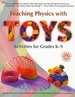 Teaching Physics with Toys : Activities for Grades K-9 1st 9780070647213 Front Cover