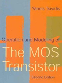 Operation and Modeling of the MOS Transistor 2nd 9780070655232 Front Cover