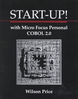 Start-up!W/Mic. Focus Personal Cobol 2. 0