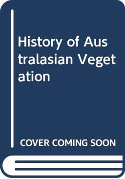 A History of Australian Vegetation