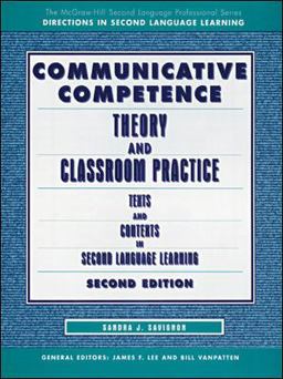 Communicative Competence Theory and Classroom Practice 2nd 9780070837362 Front Cover