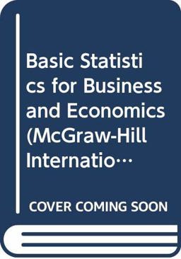 Basic Statistics for Business and Economics