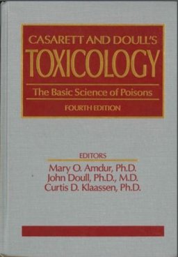 Casarett and Doull's Toxicology : The Basic Science of Poisons 4th 9780071052399 Front Cover
