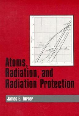 Atoms, Radiation and Radiation Protection 1st 9780071053204 Front Cover