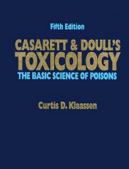 Casarett and Doull's Toxicology The Basic Science of Poisons 5th 9780071054768 Front Cover