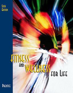 Fitness and Wellness for Life Fitness and Wellness for Life