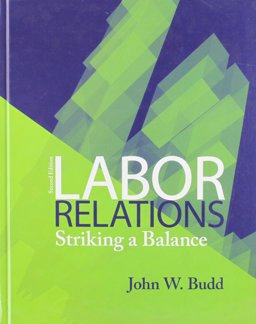 Labor Relations 2007 9780071100908 Front Cover