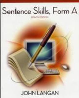 Sentence Skills: A Workbook for Writers, Form A