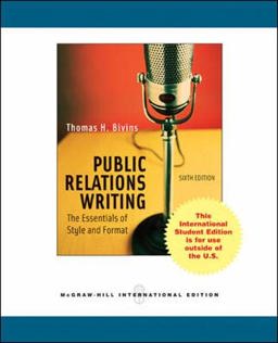Public Relations Writing The Essentials of Style and Format (NAI) 6th 2007 Revised  9780071101837 Front Cover