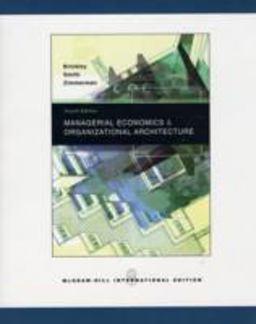 Managerial Economics and Organizational Architecture