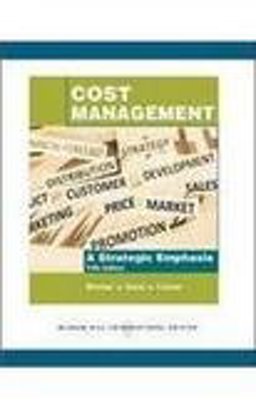 Cost Management: A Strategic Emphasis