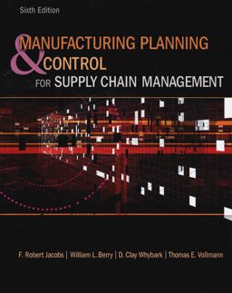 Manufacturing Planning and Control for Supply Chain Management 6th 9780071313933 Front Cover