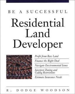 Be a Successful Residential Land Developer  9780071341608 Front Cover