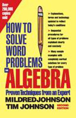 How to Solve Word Problems in Algebra, 2nd Edition 2nd 9780071343077 Front Cover
