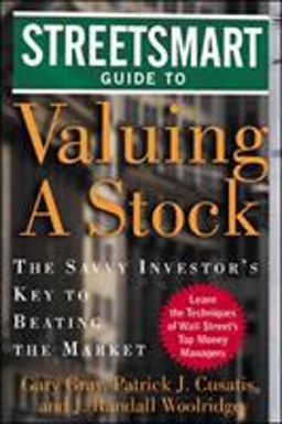 Streetsmart Guide to Valuing a Stock: the Savvy Investor's Key to Beating the Market  9780071345279 Front Cover