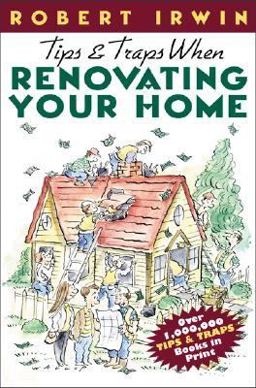 Tips and Traps When Renovating Your Home