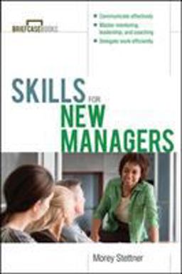 Skills for New Managers  9780071356183 Front Cover