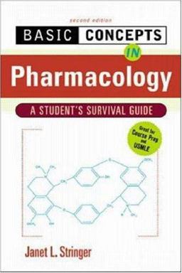 Basic Concepts in Pharmacology A Student's Survival Guide 2nd 9780071356992 Front Cover