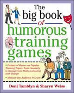 Big Book of Humorous Training Games  9780071357807 Front Cover
