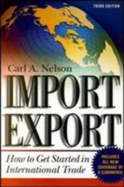 Import/Export How to Get Started in International Trade 3rd 9780071358712 Front Cover