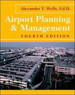 Airport Planning and Management 4th 9780071360098 Front Cover