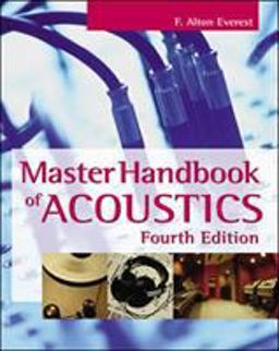 Master Handbook of Acoustics 4th 9780071360975 Front Cover