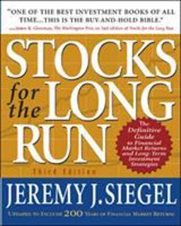 Stocks for the Long Run The Definitive Guide to Financial Market Returns and Long-Term Investment Strategies 3rd 9780071370486 Front Cover